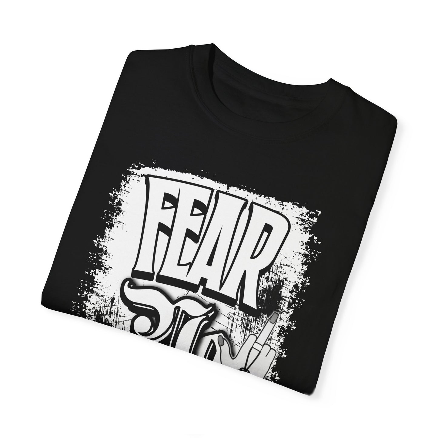 FEAR NO BITCH T-Shirt